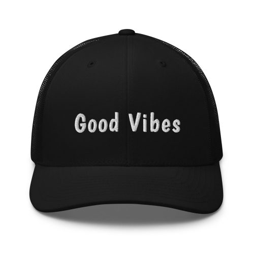 Good Vibes Embroidered Six Panel Trucker Cap