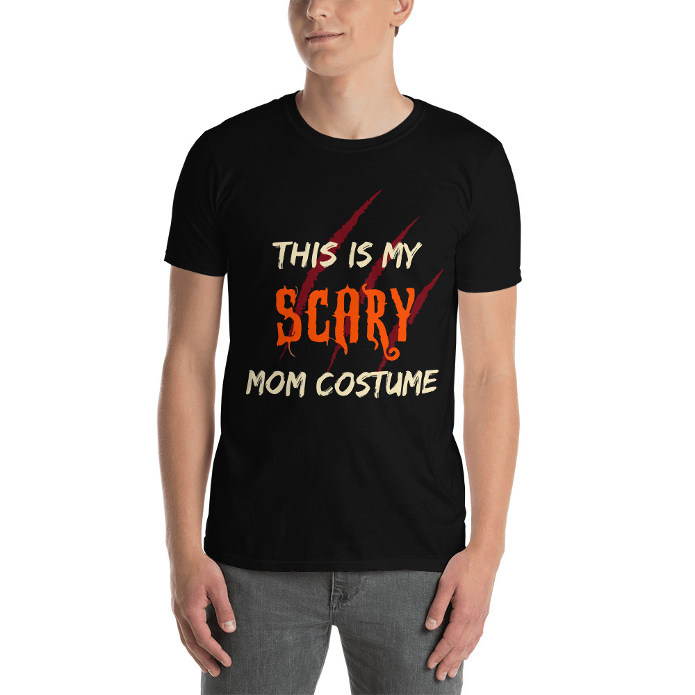 This Is My Scary Mom Costume Halloween Party Short-Sleeve Unisex T-Shirt