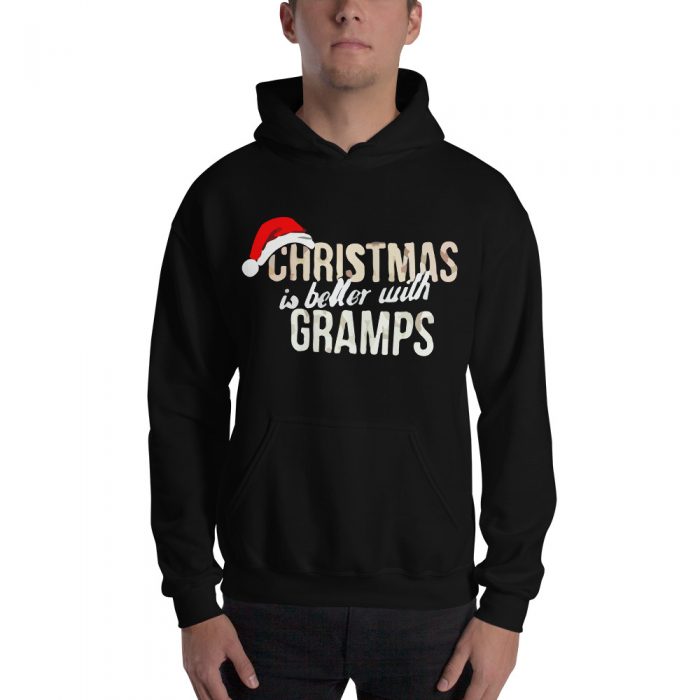Christmas Is Better With Gramps Xmas Gift Unisex Pullover Hoodie