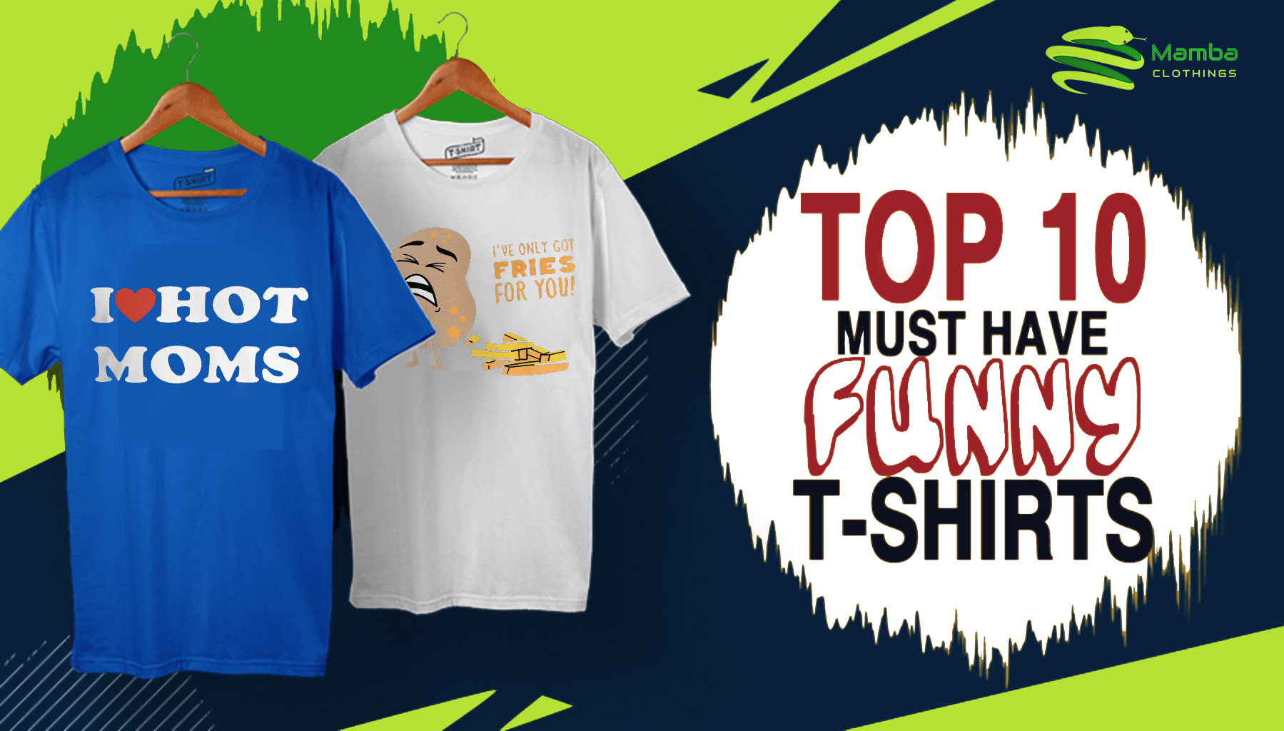 Top 10 Must-Have Funny T-Shirts